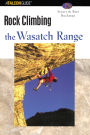 Rock Climbing the Wasatch Range