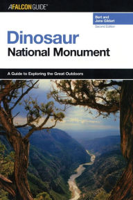 Title: A FalconGuide® to Dinosaur National Monument, Author: Jane Gildart