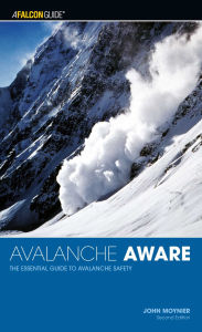 Title: Avalanche Aware, Author: John Moynier