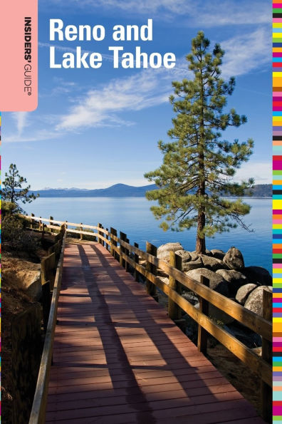 Insiders' Guide® to Reno and Lake Tahoe