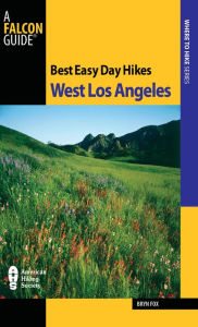 Title: Best Easy Day Hikes West Los Angeles, Author: Bryn Fox