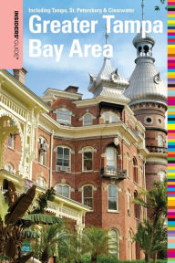 Title: Insiders' Guide to the Greater Tampa Bay Area: Including Tampa, St. Petersburg, & Clearwater, Author: Anne Anderson