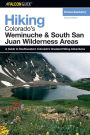 Hiking Colorado's Weminuche and South San Juan Wilderness Areas