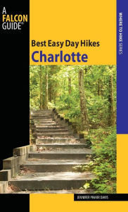 Title: Best Easy Day Hikes Charlotte, Author: Jennifer Davis