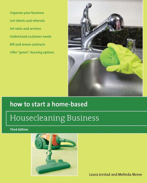 How to Start a Home-Based Housecleaning Business: * Organize Your Business * Get Clients and Referrals * Set Rates and Services * Understand Customer Needs * Bill and Renew Contracts * Offer 