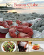 New Boston Globe Cookbook: More than 200 Classic New England Recipes, From Clam Chowder to Pumpkin Pie