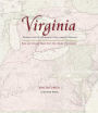 Virginia: Mapping the Old Dominion State through History: Rare and Unusual Maps from the Library of Congress