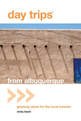 Day Trips From Albuquerque Getaway Ideas For The Local Traveler