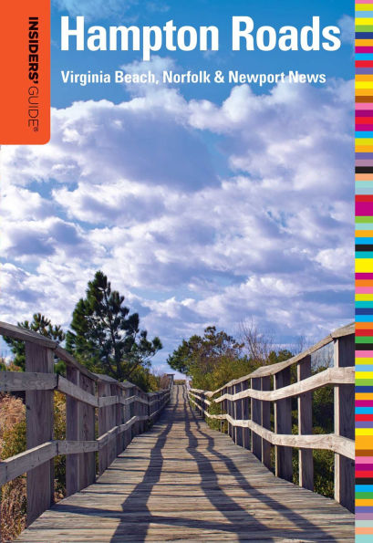 Insiders' Guide® to Hampton Roads: Virginia Beach, Norfolk & Newport News