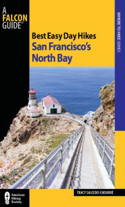 Title: Best Easy Day Hikes San Francisco's North Bay, Author: Tracy Salcedo