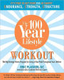 100 Year Lifestyle Workout