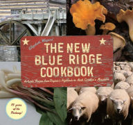 Title: New Blue Ridge Cookbook: Authentic Recipes from North Carolina's Mountains to the Virginia Highlands, Author: Elizabeth Wiegand