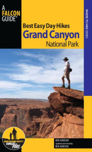 Title: Best Easy Day Hikes Grand Canyon National Park, Author: Ron Adkison