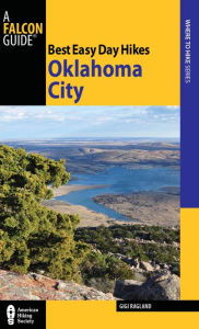 Title: Best Easy Day Hikes Oklahoma City, Author: Gigi Ragland