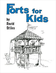 Title: Forts for Kids, Author: David Stiles