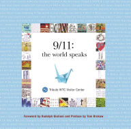 Title: 9/11: The World Speaks, Author: Tribute WTC Visitor Center
