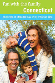 Title: Fun with the Family Connecticut: Hundreds of Ideas for Day Trips with the Kids, Author: Doe Boyle