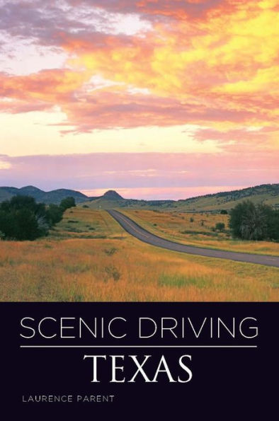 Scenic Driving Texas (Third Edition)