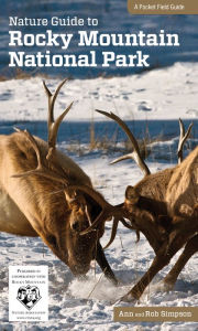 Title: Nature Guide to Rocky Mountain National Park, Author: Ann Simpson