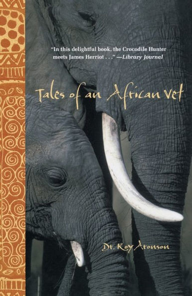 Tales of an African Vet