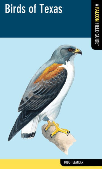 Birds of Texas: A Falcon Field Guide [tm]