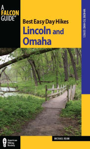 Title: Best Easy Day Hikes Lincoln and Omaha, Author: Michael Ream