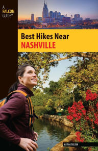 Title: Best Hikes Near Nashville, Author: Keith Stelter