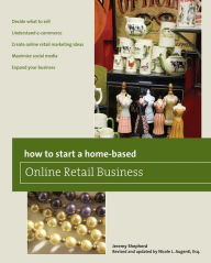 Title: How to Start a Home-based Online Retail Business, Author: Nicole Augenti