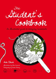 Title: Student's Cookbook: An Illustrated Guide to Everyday Essentials, Author: Keda Black