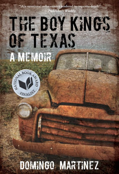 Boy Kings of Texas: A Memoir