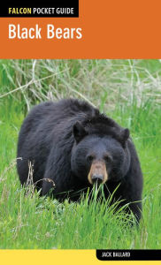 Title: Falcon Pocket Guide: Black Bears, Author: Jack Ballard