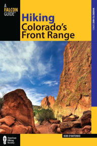 Title: Hiking Colorado's Front Range, Author: Bob D'antonio