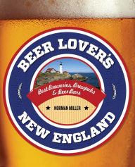 Title: Beer Lover's New England, Author: Norman Miller