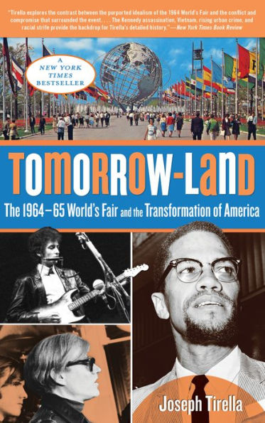 Tomorrow-Land: The 1964-65 World's Fair and the Transformation of America