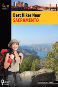 Title: Best Hikes Near Sacramento, Author: Tracy Salcedo