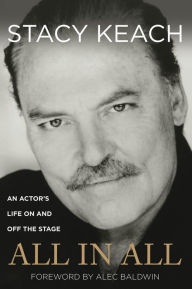 Title: All in All: An Actor's Life On And Off The Stage, Author: Stacy Keach