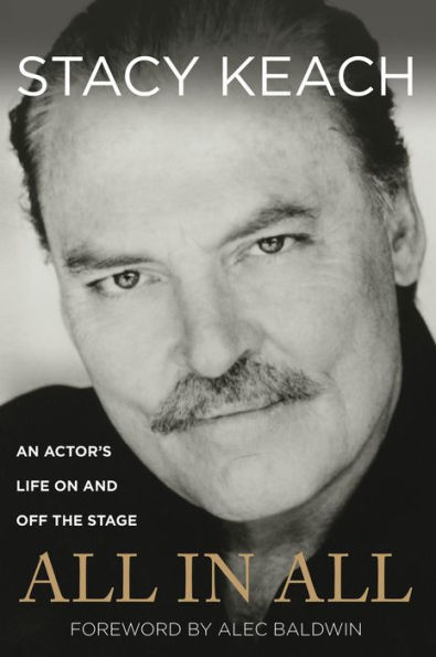 All All: An Actor's Life On And Off The Stage