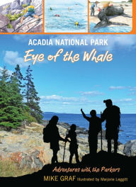 Title: Acadia National Park: Eye of the Whale, Author: Mike Graf