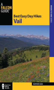 Title: Best Easy Day Hikes Vail, Author: Maryann Gaug