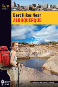 Title: Best Hikes Near Albuquerque, Author: JD Tanner