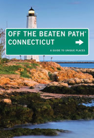 Title: Connecticut Off the Beaten Path, 9th: A Guide to Unique Places, Author: Cindi D. Pietrzyk