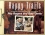 Happy Trails: A Pictorial Celebration of the Life and Times of Roy Rogers and Dale Evans