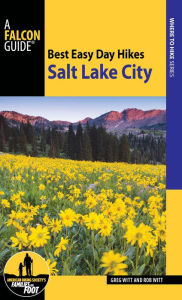 Title: Best Easy Day Hikes Salt Lake City, Author: Greg Witt