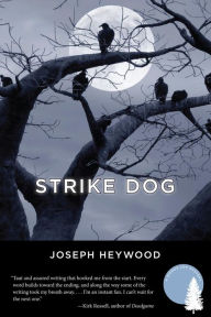 Title: Strike Dog (Woods Cop Series #5), Author: Joseph Heywood