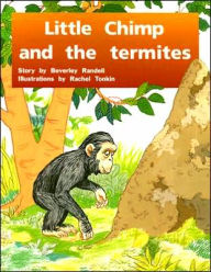 Title: Rigby PM Plus: Individual Student Edition Green (Levels 12-14) Little Chimp and the Termites, Author: Houghton Mifflin Harcourt