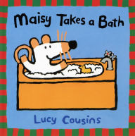 Title: Maisy Takes a Bath, Author: Lucy Cousins