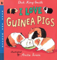 Title: I Love Guinea Pigs: Read and Wonder, Author: Dick King-Smith