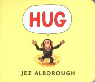 Title: Hug, Author: Jez Alborough