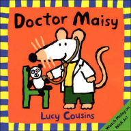 Title: Doctor Maisy, Author: Lucy Cousins
