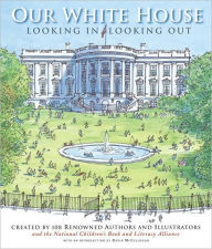 Title: Our White House: Looking In, Looking Out, Author: Various